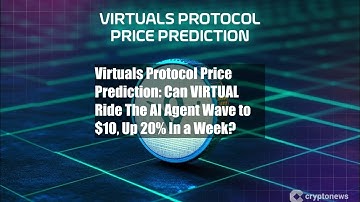 Virtuals Protocol Price Prediction: Can VIRTUAL Ride The AI Agent