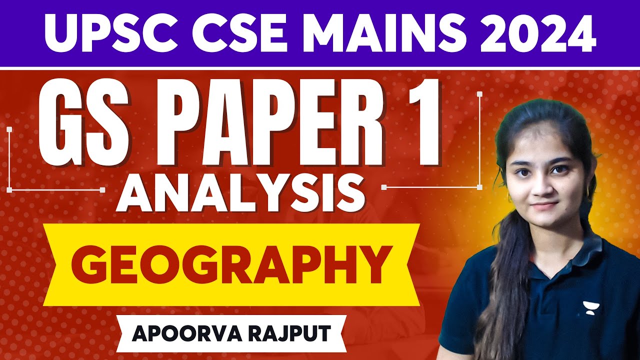 UPSC Mains 2024 | Geography | GS PAPER 2 Detailed Analysis in Hindi ...