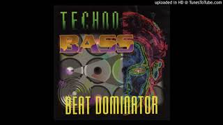 Beat Dominator - Bass... Can U Hear Me  (The Techno Bass Album) Resimi