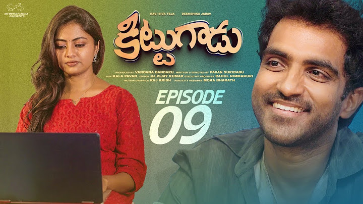 Kittugadu Web series || Episode - 9 || Ravi Siva Teja || Deekshika Jadav || Infinitum Media