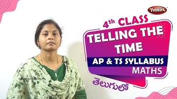 #Class 4 Mathematics | TELLING THE TIME | Maths in Telugu Explanation
