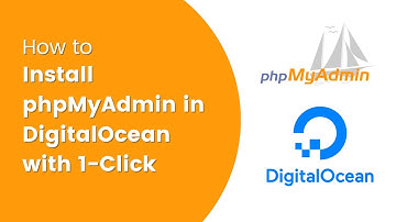 How to install phpMyAdmin on DigitalOcean with 1-click?