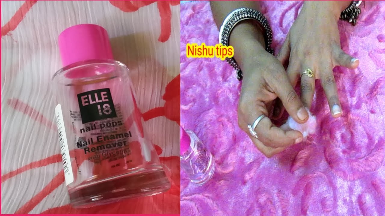 Elle 18 nail enamel remover demo and review in hindi YouTube
