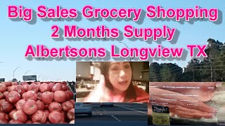 Big Sales Grocery Shopping Albertsons Longview Texas
