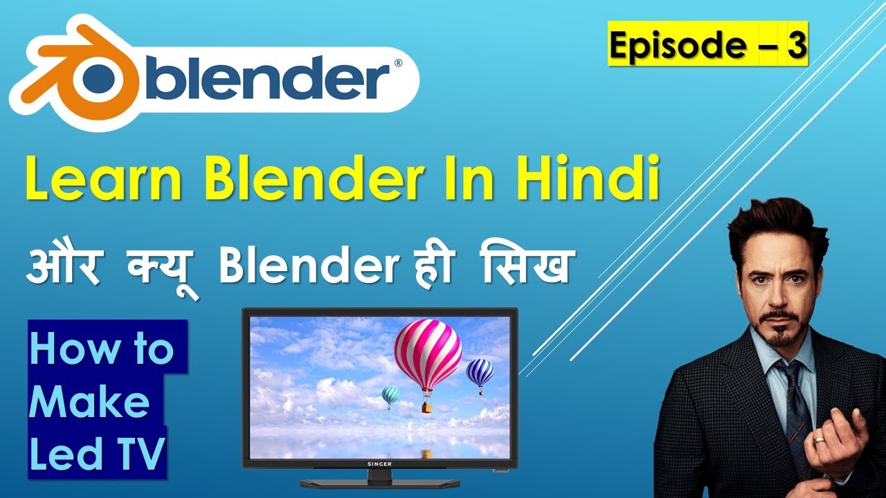 How To Learn Blender In Hindi Episode 3 Make LED TV In Blender in