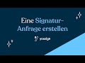 Eine Signatur-Anfrage erstellen