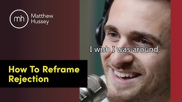 How to Reframe Rejection