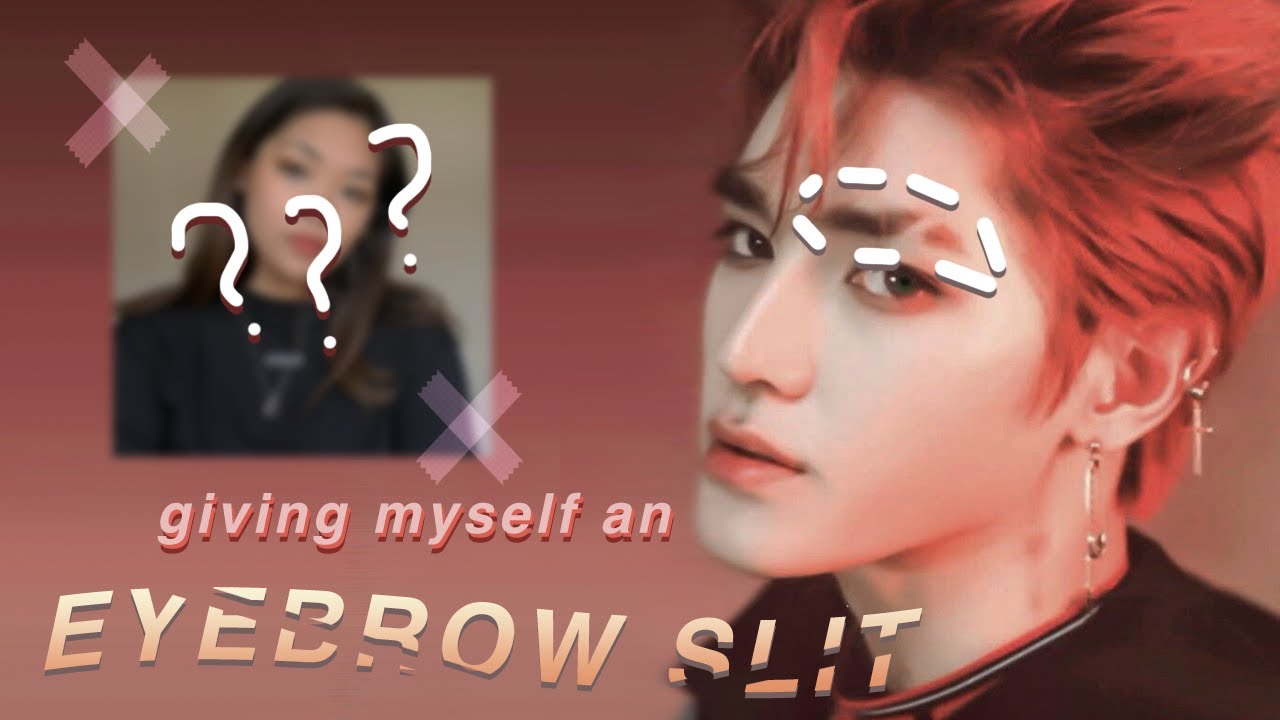 giving myself an eyebrow slit (warning: failure ahead) 