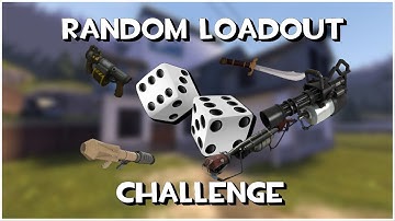 [TF2] Random Loadout Challenge