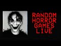 Something broke into my house  random horror games live
