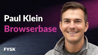 Paul Klein - Browserbase