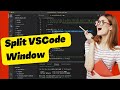 How to split vscode window  split and move window in vscode visual studio code split editor