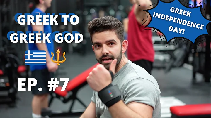 GREEK INDEPENDENCE DAY WORKOUT | GREEK TO GREEK GOD EP. #7
