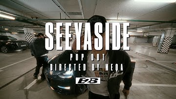 SEEYASIDE - Pop Out (Official Music Video) [Directed by Meqa]