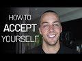 How to Accept Yourself | 5 Steps to Self-Acceptance