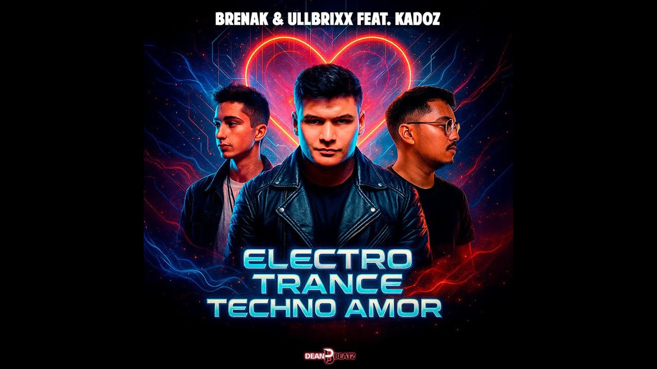 Brenak & Ullbrixx feat. Kadoz - Electro Trance Techno Amor - YouTube