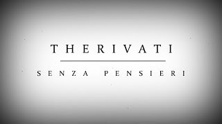 TheRivati - Senza pensieri (Official video) chords