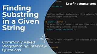 Program to Find Substring in a Given String - Letsfindcourse