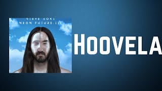 Steve Aoki - Hoovela (Lyrics)