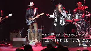 Celebrity Jody Watley - "Still A Thrill" ft. @andrecymonenow  - LIVE 2022  Pt. 1 Net Worth