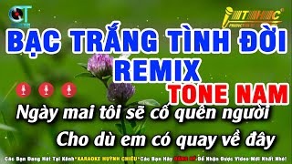 Karaoke Bạc Trắng Tình Đời Remix Tone Nam || Nhạc Sống 2023 THC Huỳnh Chiêu