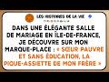 Je Viens Au Mariage De Mon Frère Que J Ai Élevé Puis Je Découvre Profiteuse 