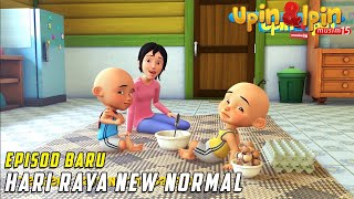 Hari Raya New Normal | FULL Episode Baru Upin & Ipin Musim 16 | Upin Ipin Terbaru 2022