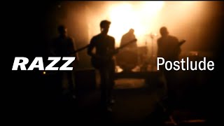 RAZZ - Postlude (Official Video)