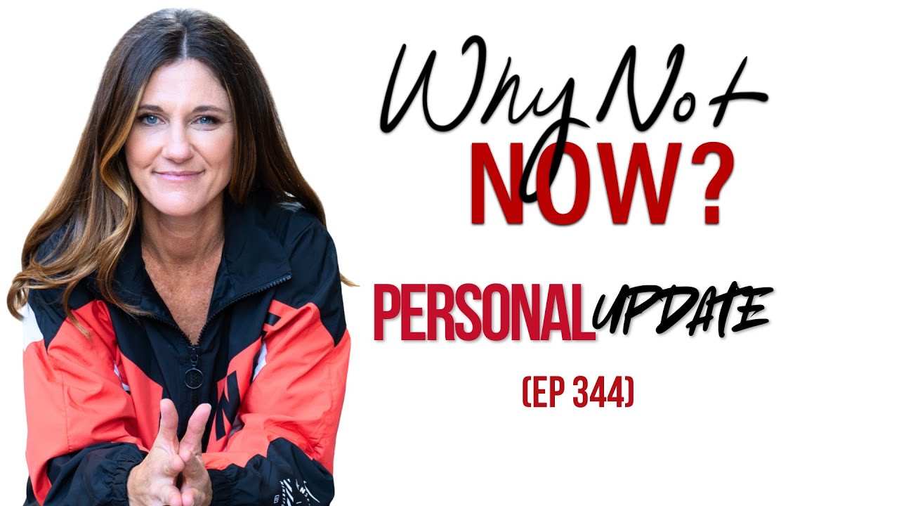 Why Not Now Personal Update: My 2026 Experiment ( Ep 344)