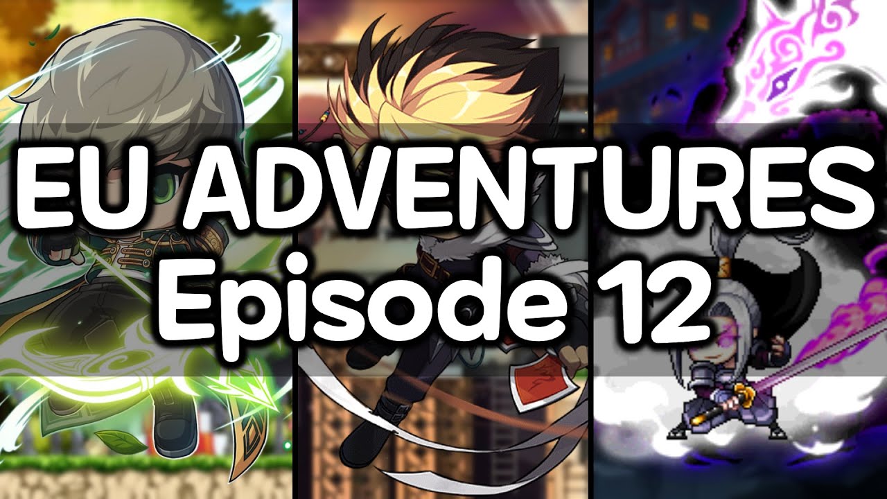 EU Reboot Adventures | Episode 12 | MapleStory