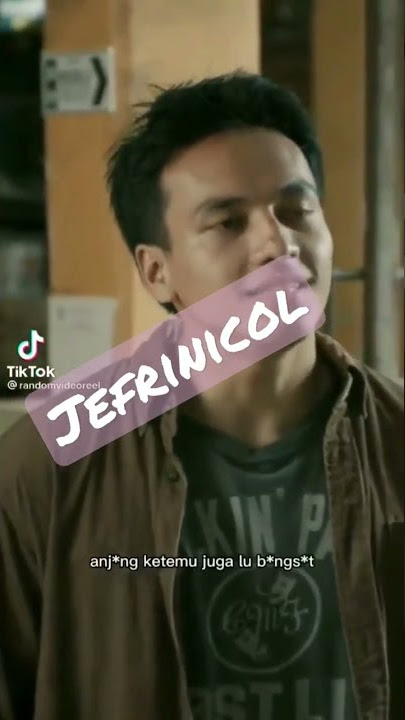 21  TERBARU JEFRINICOL #shorts #video #viral #tiktok #live #reels #respect #reaction #film #21 