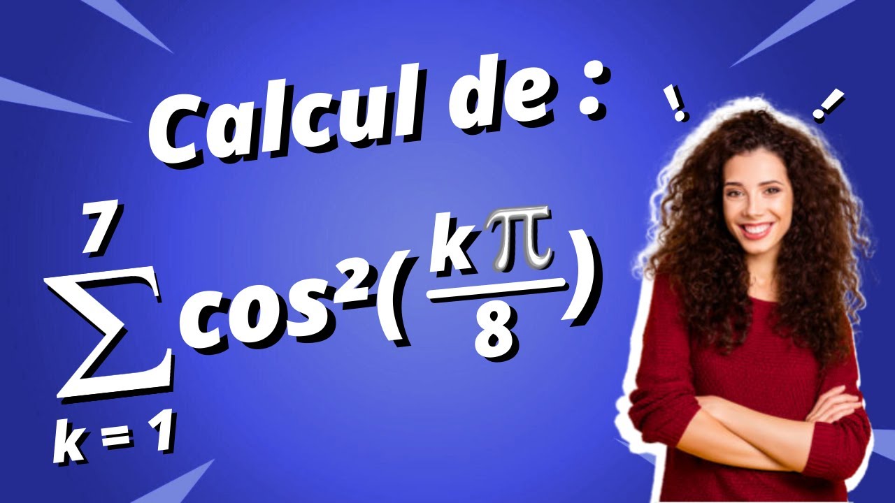 Calcul de la somme des cos(k Pi/8) et cos²(k Pi/8)