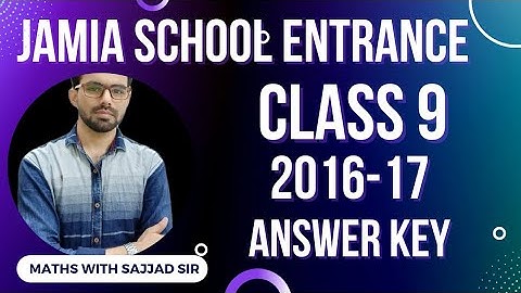 JMI Class 9th Entrance Paper Answer Key 2016-17