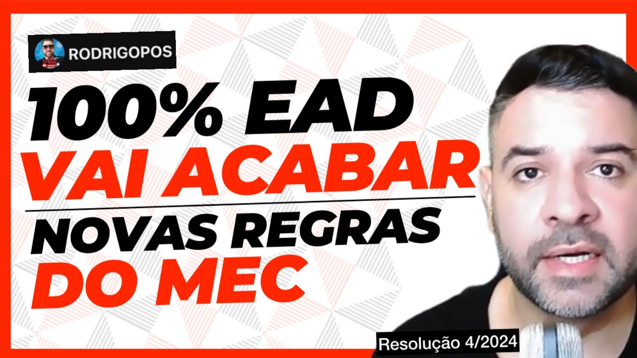 Licenciatura 100% EAD vai acabar ? Novas Regras do MEC | Resolução 4 de ...