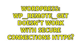 Wordpress: wp_remote_get doesn't work with secure connections https