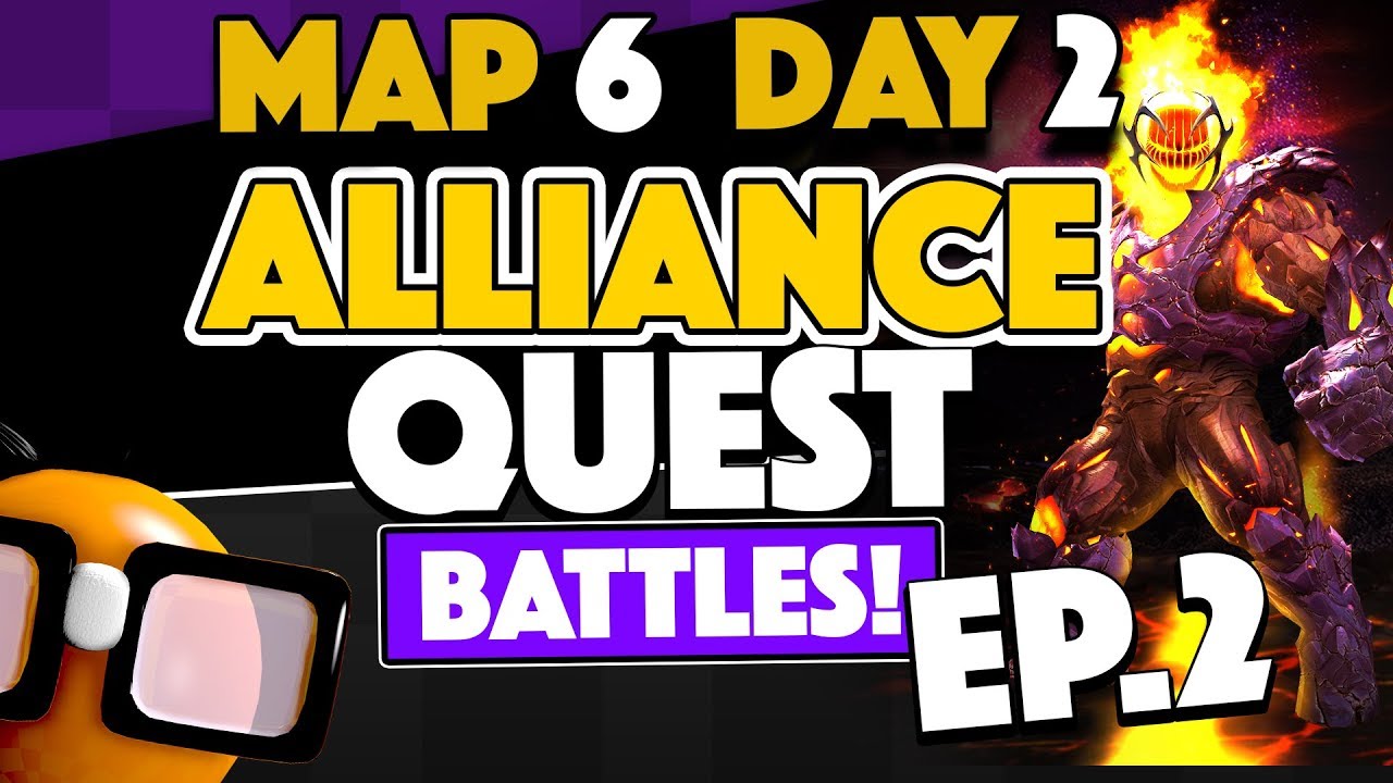 Alliance Quest Battles Ep2: Map 6 Day 2 Play