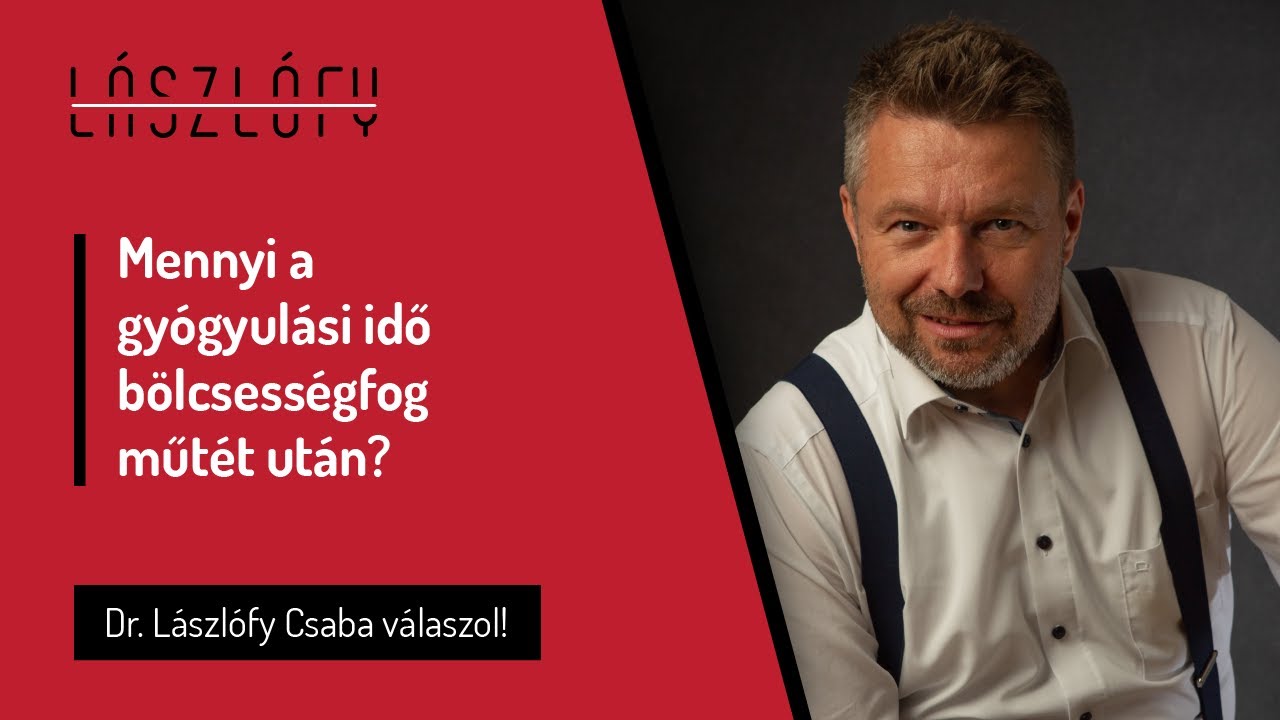 Mennyi a gyógyulási idő bölcsességfog műtét után?