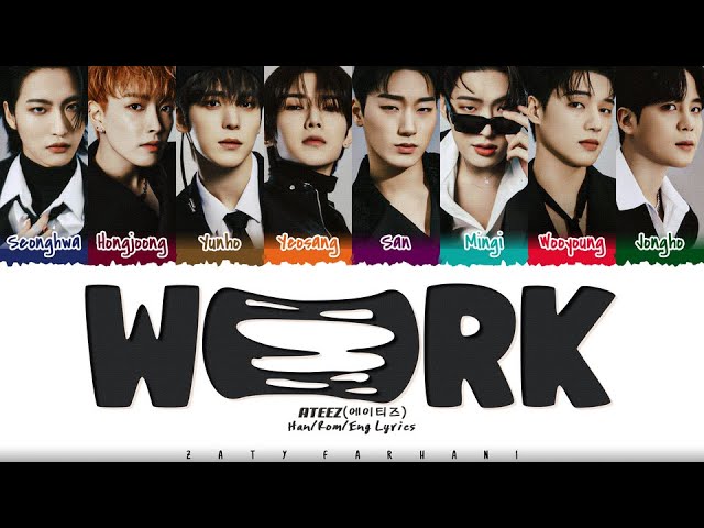 ATEEZ (에이티즈) - 'WORK' Lyrics [Color Coded_Han_Rom_Eng] class=