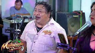 Internacional MACHUPICCHU PERU/Tema:cumbias del recuerdo/cumbia