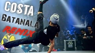 Costa Batanala Dj Remix 2020 - Dance Version - M-SicK Official