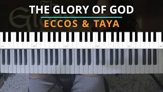 #TUTORIAL The Glory of God - ECCOS & TAYA - piano tutorial |Kevin Sánchez Music| Wealth