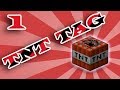 ч.01 Minecraft TNT TAG - Догоняшки