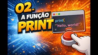 Física em Código - Aula 02: A Função print() em Python