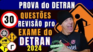 Simulado do DETRAN 2024. 30 Questões da Prova teórica do DETRAN. Exame legislação de trânsito 2024.