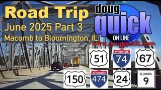 Road Trip 2025 Macomb to Bloomington, IL