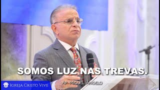 Somos luz nas trevas.. Quarta – Feira 11/01/2023