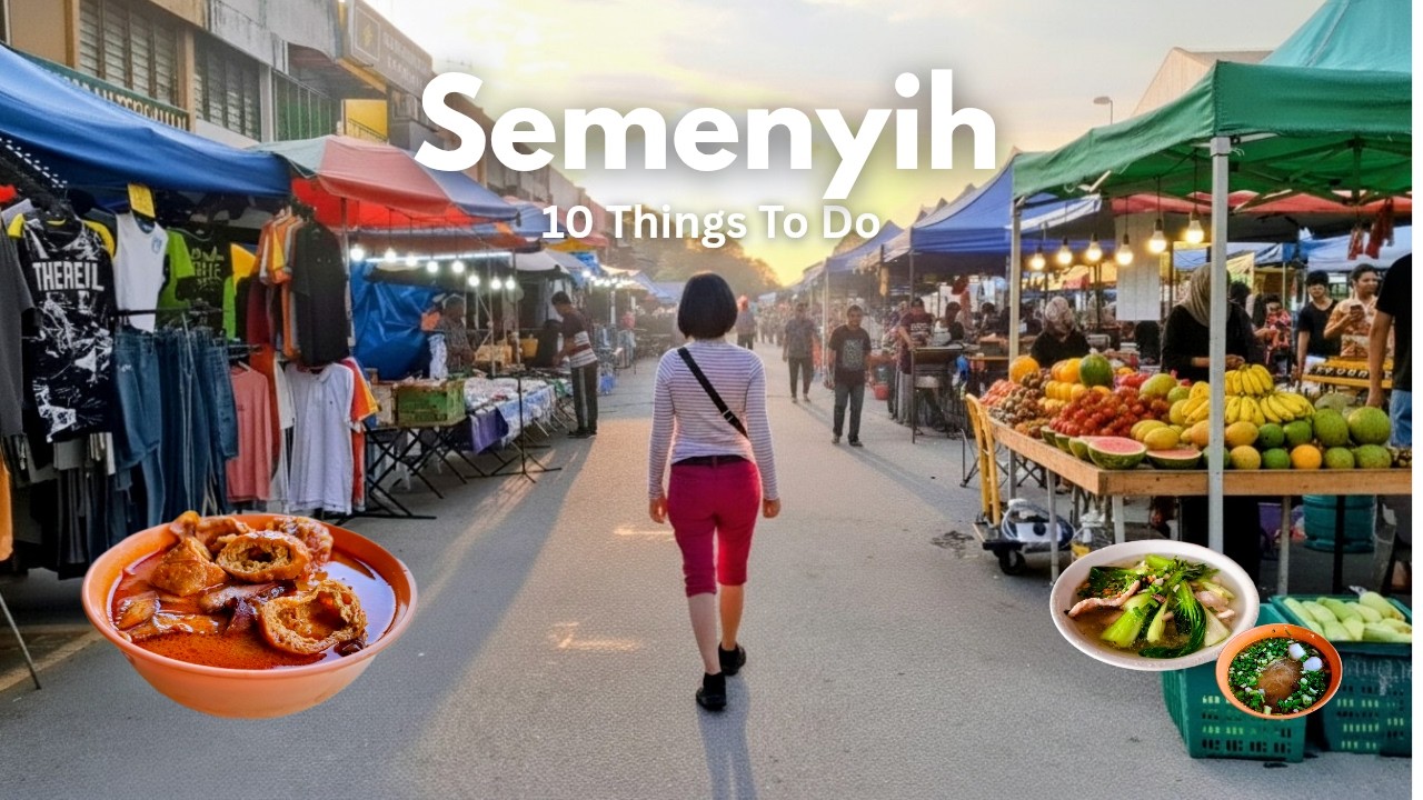 What to do in Semenyih? | Market, Tasty Noodle & Broga Secrets