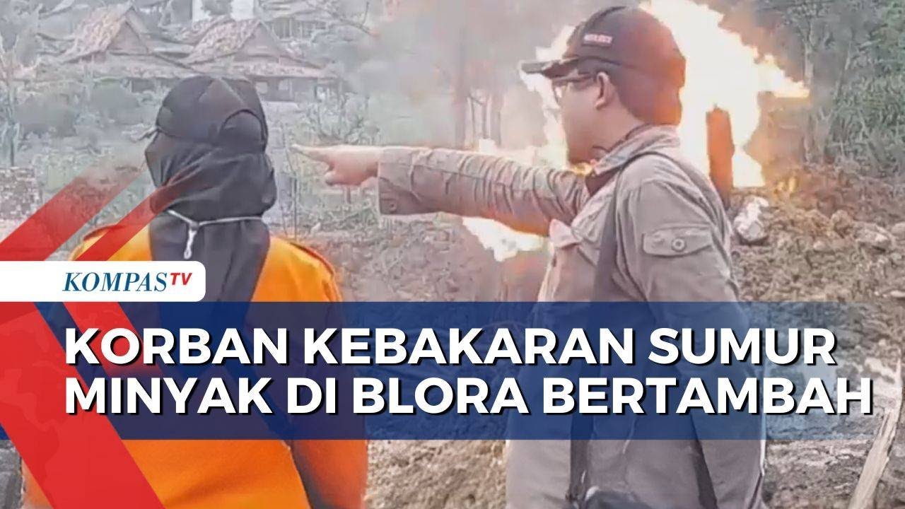 Korban Tewas Akibat Kebakaran Sumur Minyak Blora Bertambah Jadi 4 Orang Usai Perawatan Seminggu