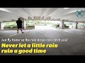 Never let a little rain spoil a fun day out