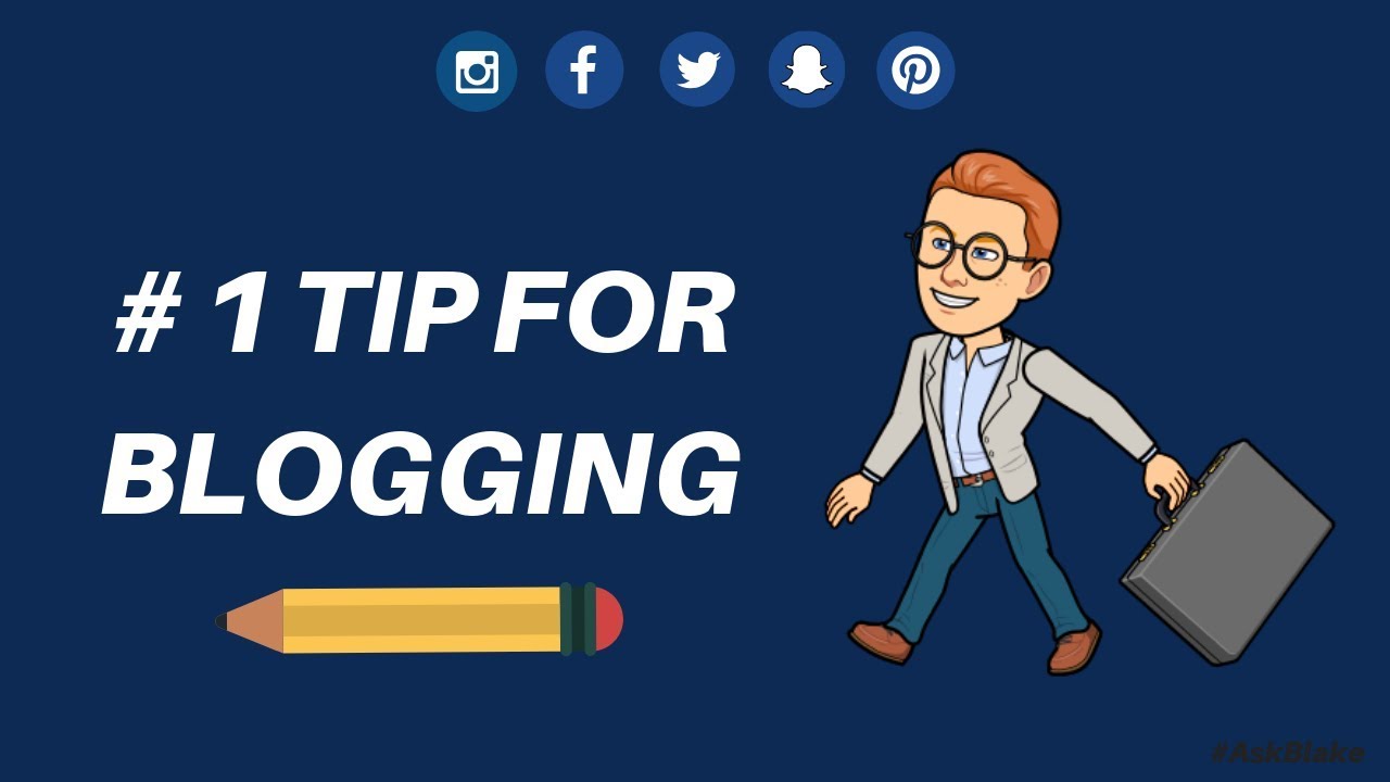 The King of All Blogging Tips (2018)